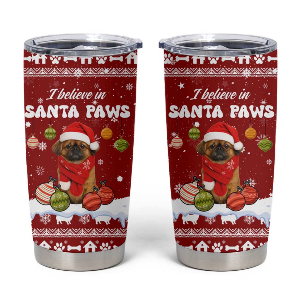 Pekingese Dog I Believe In Santa Paws Christmas Tumbler Cup Xmas Holiday Patterns - Wonder Print Shop