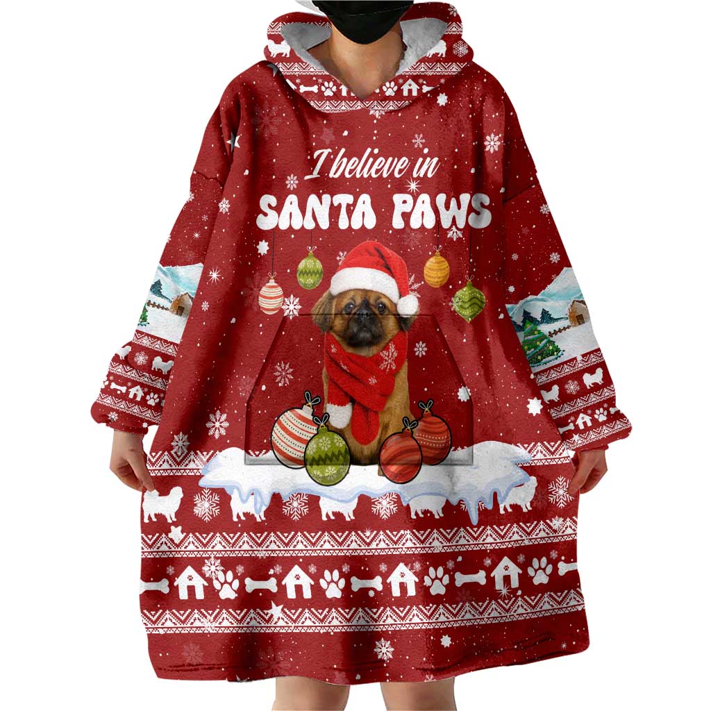 Pekingese Dog I Believe In Santa Paws Christmas Wearable Blanket Hoodie Xmas Holiday Patterns - Wonder Print Shop