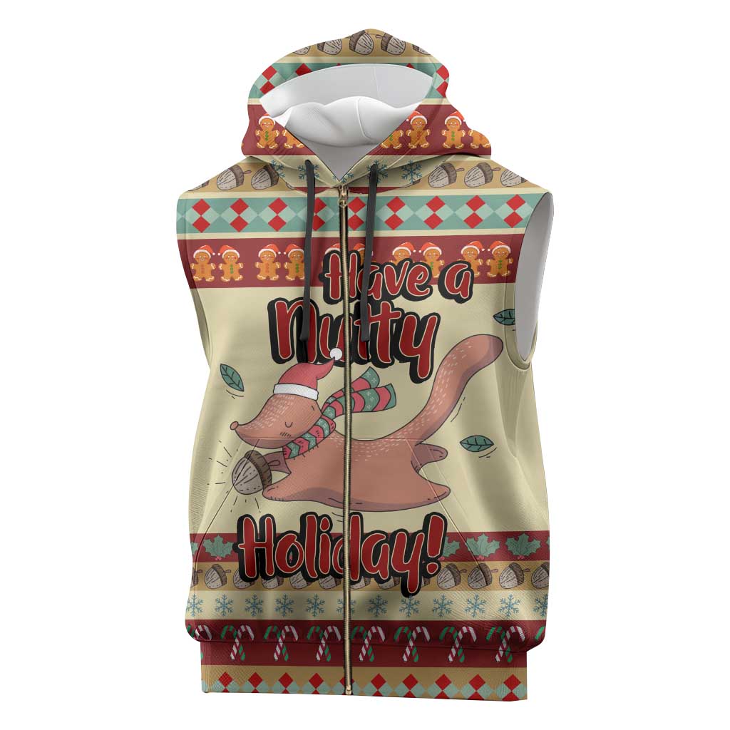 Have A Nutty Holiday Christmas Christmas Sleeveless Zip Hoodie Xmas Holiday Patterns - Wonder Print Shop