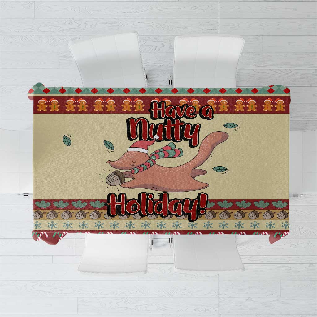 Have A Nutty Holiday Christmas Christmas Tablecloth Xmas Holiday Patterns - Wonder Print Shop