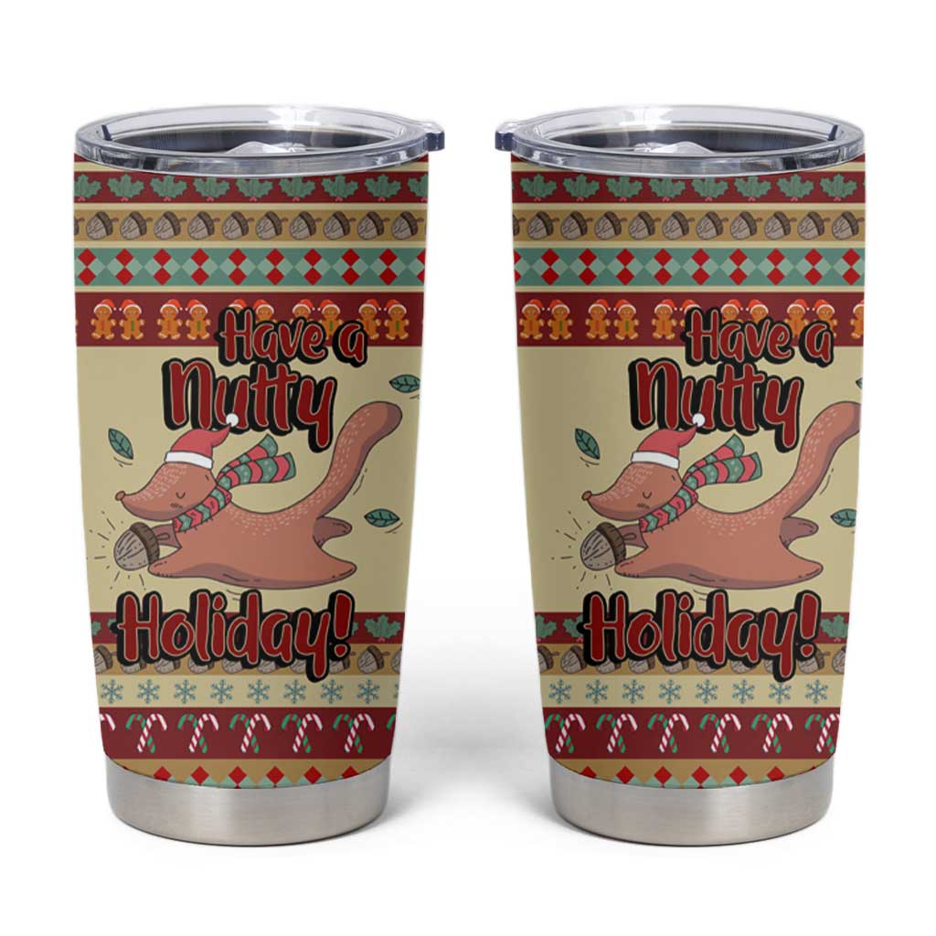 Have A Nutty Holiday Christmas Christmas Tumbler Cup Xmas Holiday Patterns - Wonder Print Shop