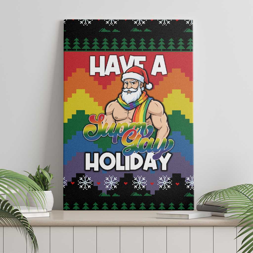 Have A Super Gay Holiday Christmas Canvas Wall Art Xmas Holiday Patterns - Wonder Print Shop