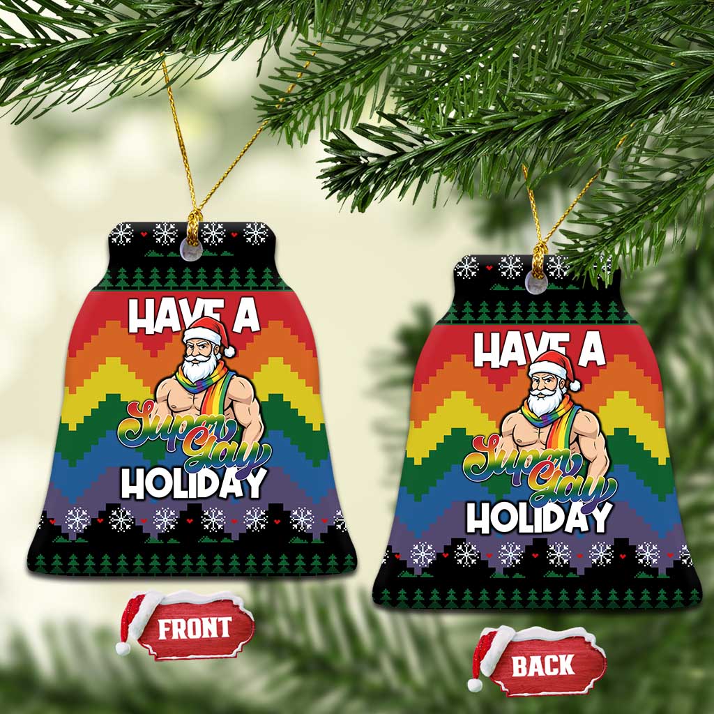 Have A Super Gay Holiday Christmas Ceramic Ornament Xmas Holiday Patterns - Wonder Print Shop
