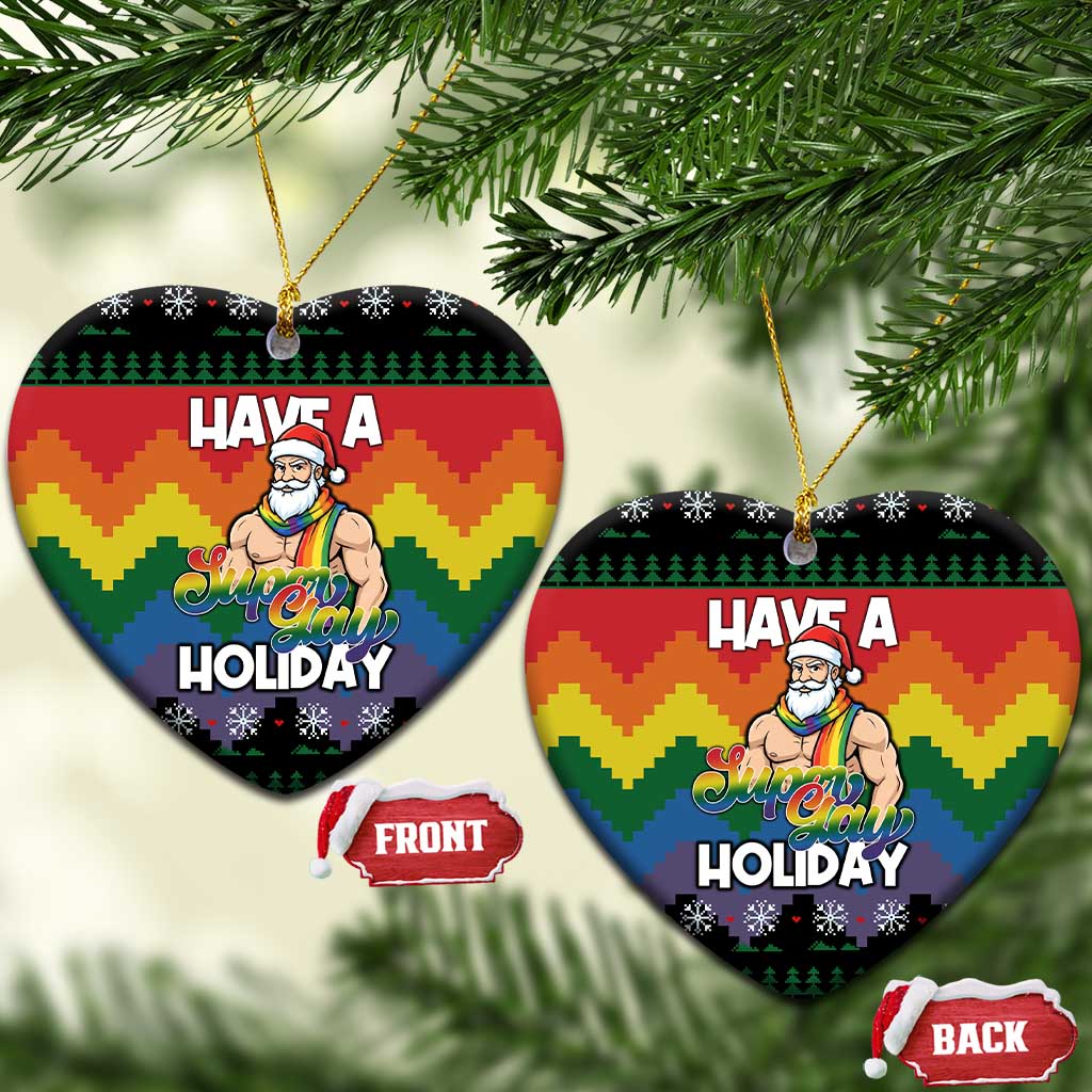 Have A Super Gay Holiday Christmas Ceramic Ornament Xmas Holiday Patterns - Wonder Print Shop