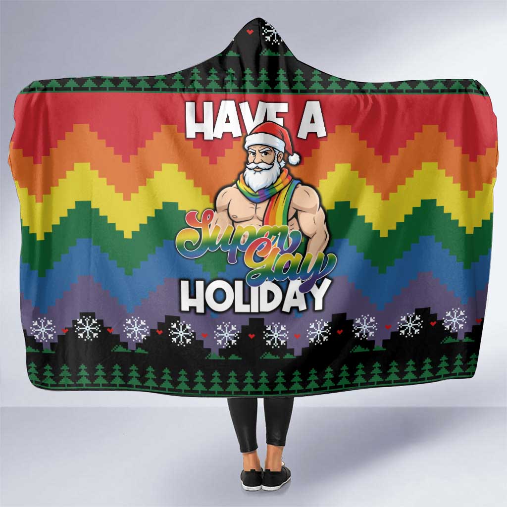 Have A Super Gay Holiday Christmas Hooded Blanket Xmas Holiday Patterns - Wonder Print Shop