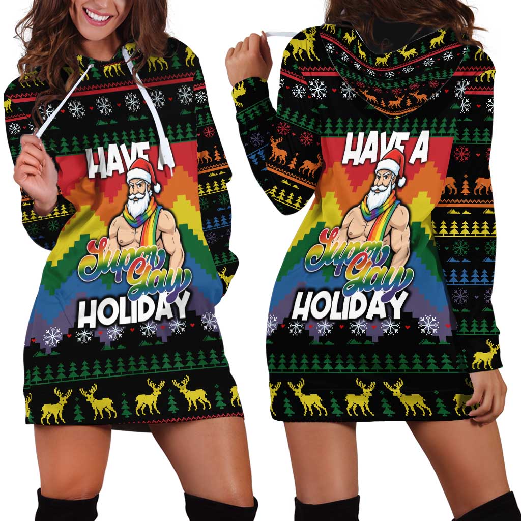 Have A Super Gay Holiday Christmas Hoodie Dress Xmas Holiday Patterns - Wonder Print Shop