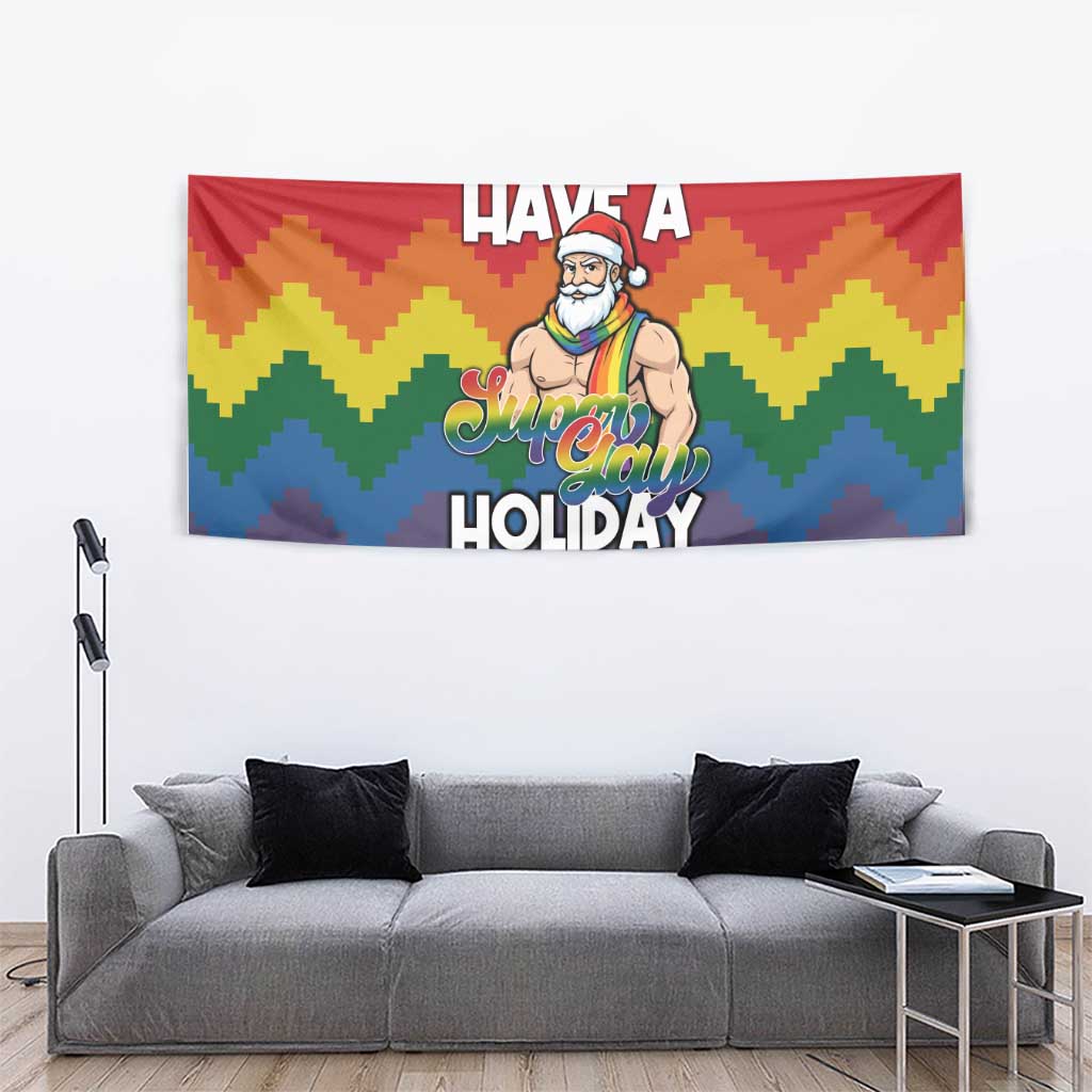Have A Super Gay Holiday Christmas Tapestry Xmas Holiday Patterns - Wonder Print Shop