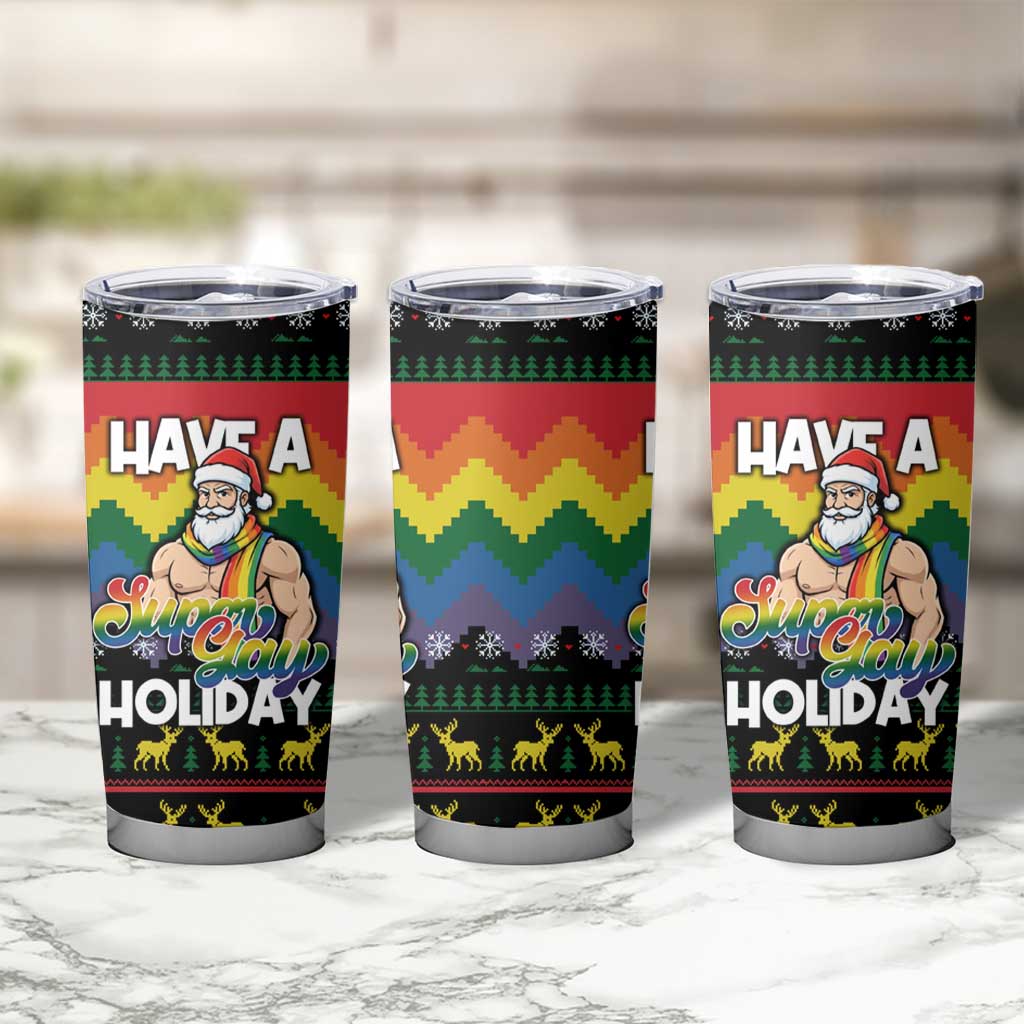 Have A Super Gay Holiday Christmas Tumbler Cup Xmas Holiday Patterns - Wonder Print Shop