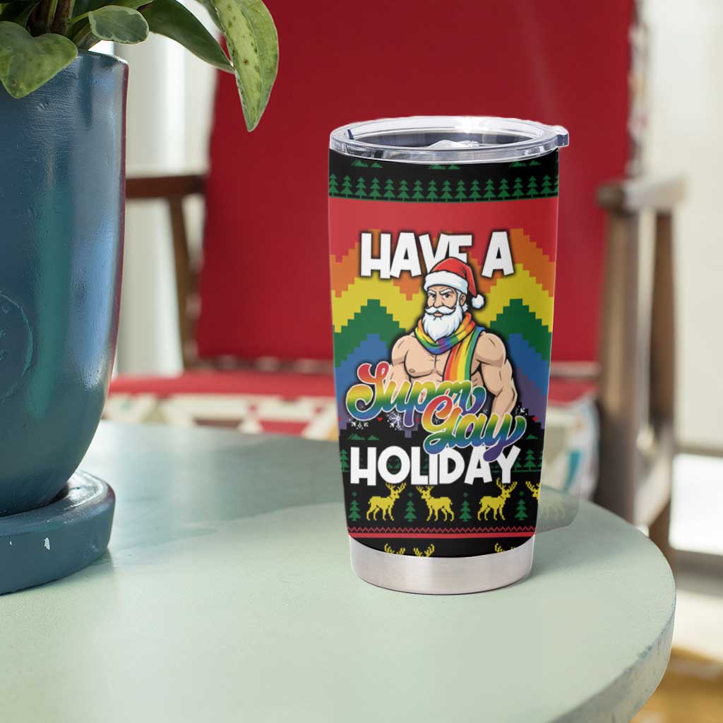 Have A Super Gay Holiday Christmas Tumbler Cup Xmas Holiday Patterns - Wonder Print Shop