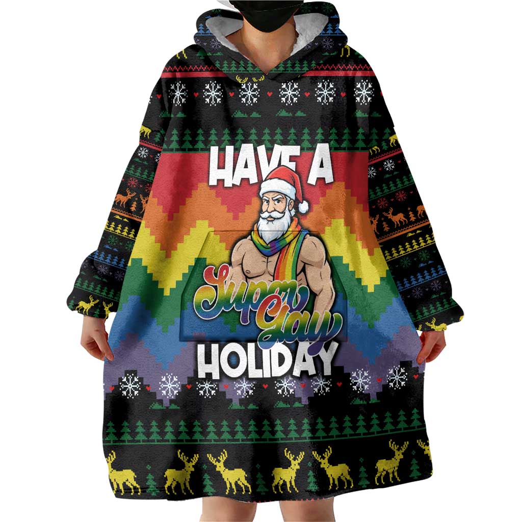 Have A Super Gay Holiday Christmas Wearable Blanket Hoodie Xmas Holiday Patterns - Wonder Print Shop
