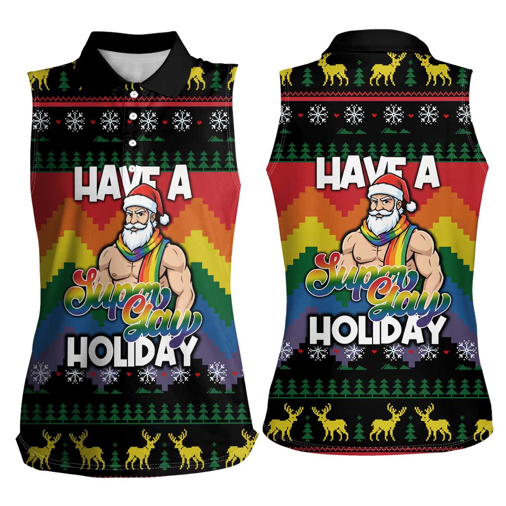 Have A Super Gay Holiday Christmas Women Sleeveless Polo Shirt Xmas Holiday Patterns - Wonder Print Shop