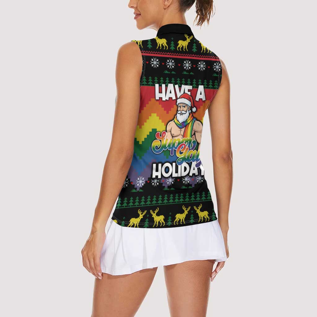 Have A Super Gay Holiday Christmas Women Sleeveless Polo Shirt Xmas Holiday Patterns - Wonder Print Shop