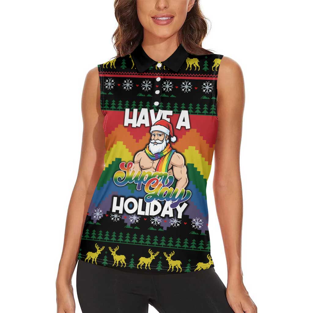 Have A Super Gay Holiday Christmas Women Sleeveless Polo Shirt Xmas Holiday Patterns - Wonder Print Shop