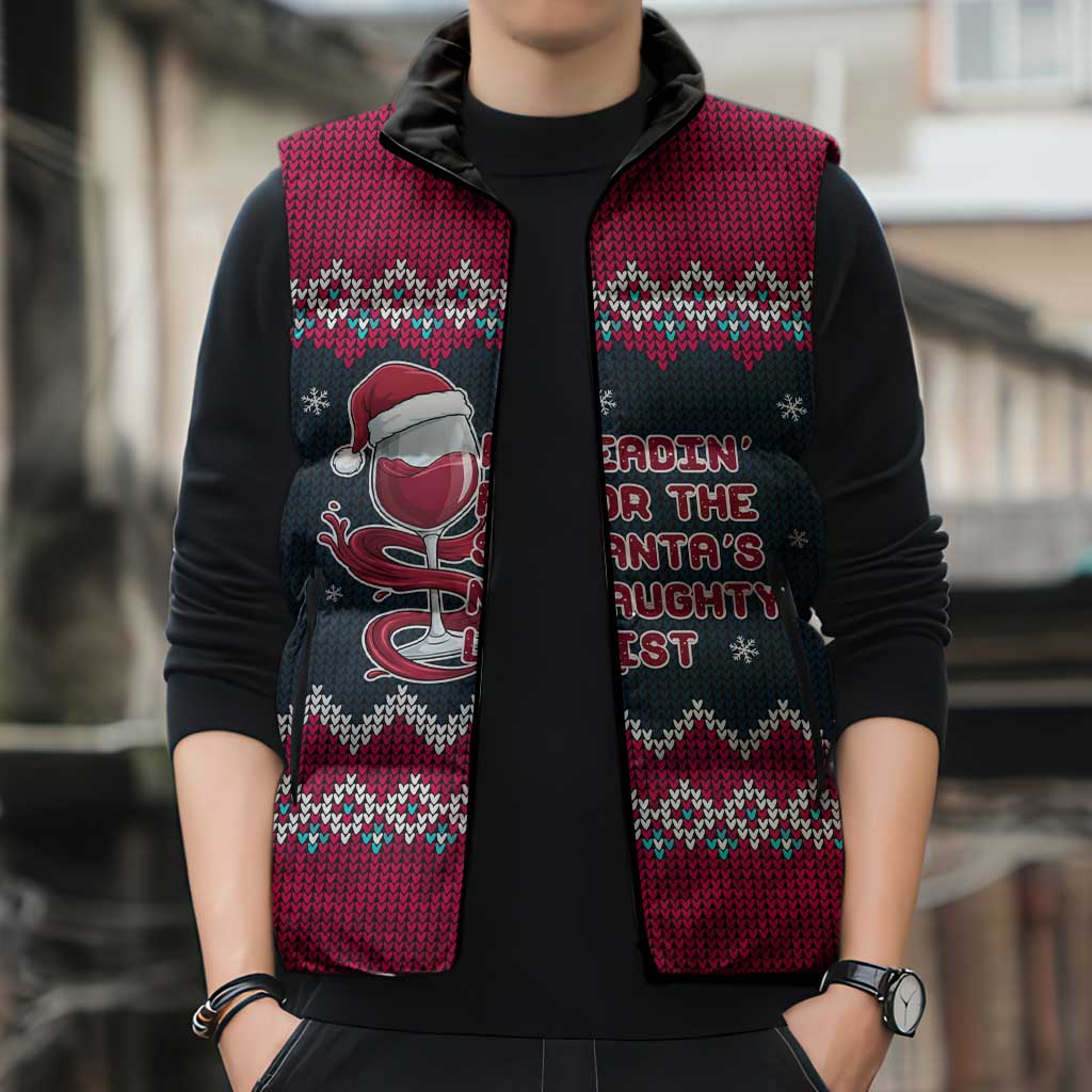 Headin For Santas Naughty Christmas Christmas Sleeveless Puffer Jacket Xmas Holiday Patterns - Wonder Print Shop