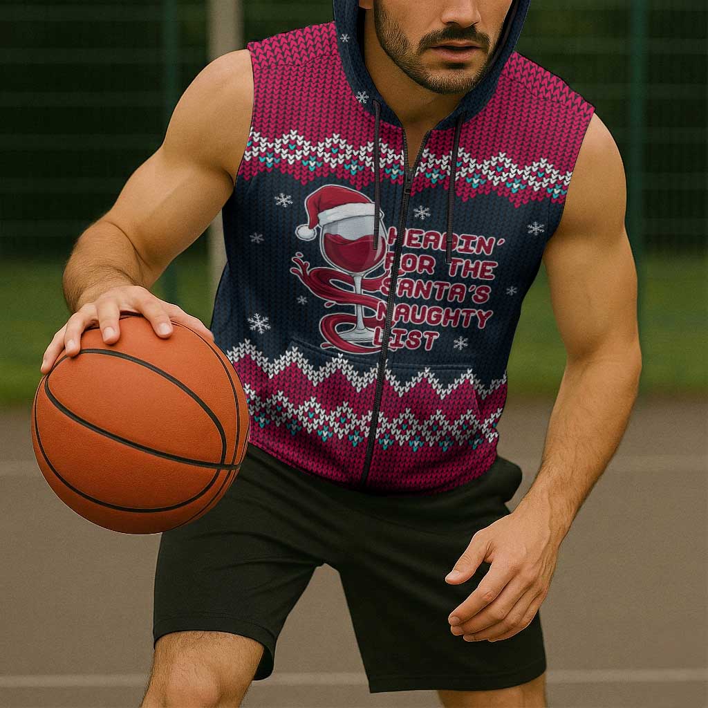 Headin For Santas Naughty Christmas Christmas Sleeveless Zip Hoodie Xmas Holiday Patterns - Wonder Print Shop