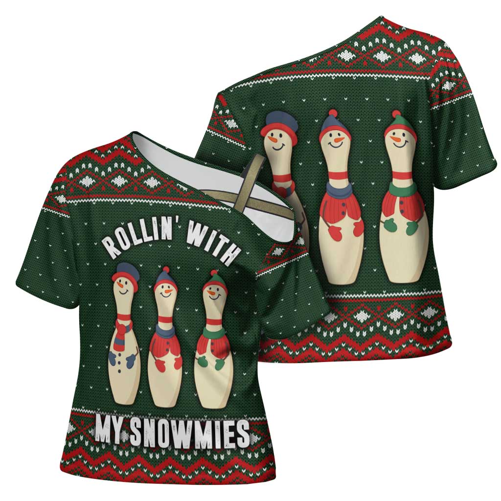 Christmas Bowling Rollin With My Snowmies Cross Shoulder Shirt Xmas Holiday Patterns - Wonder Print Shop