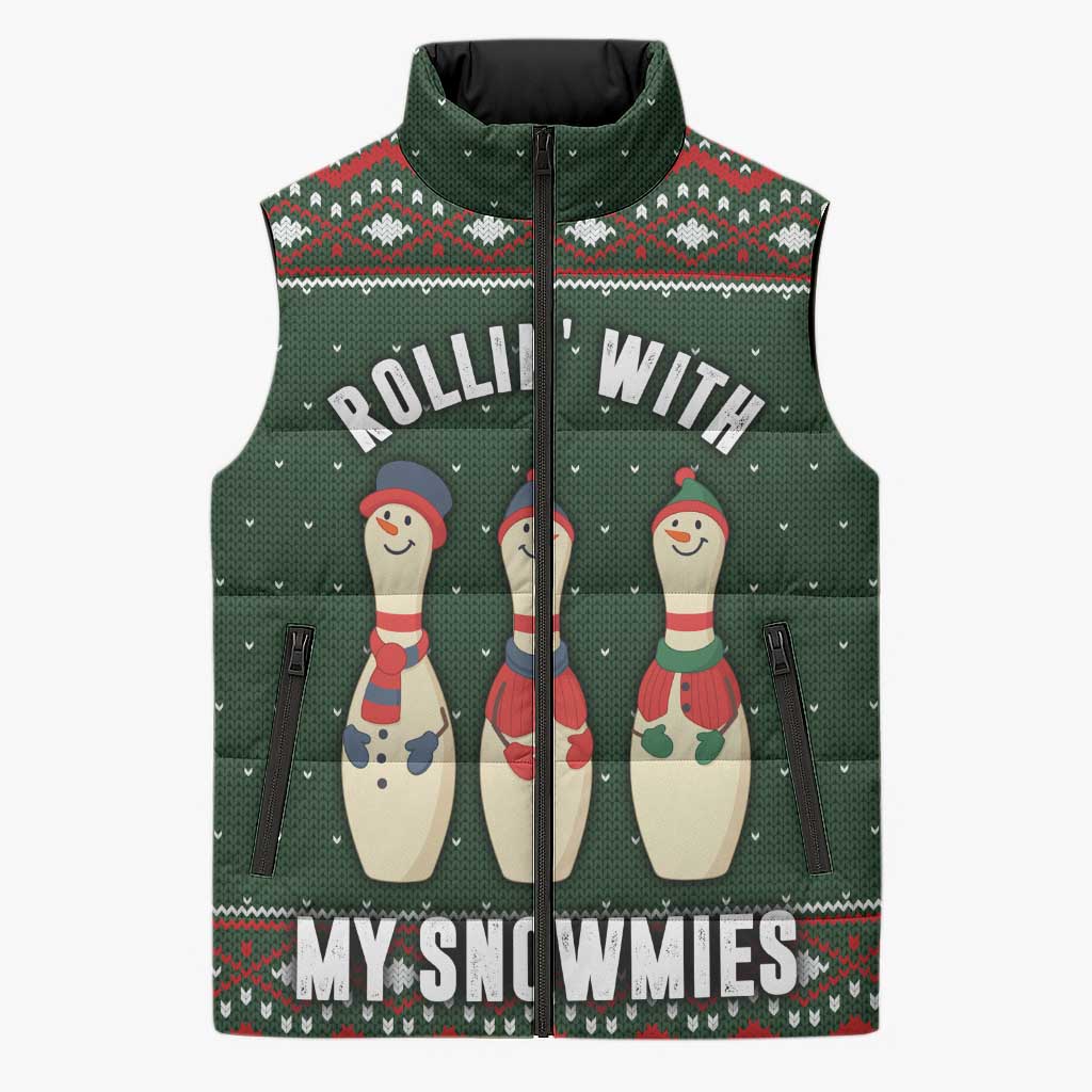 Christmas Bowling Rollin With My Snowmies Sleeveless Puffer Jacket Xmas Holiday Patterns - Wonder Print Shop