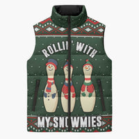Christmas Bowling Rollin With My Snowmies Sleeveless Puffer Jacket Xmas Holiday Patterns - Wonder Print Shop