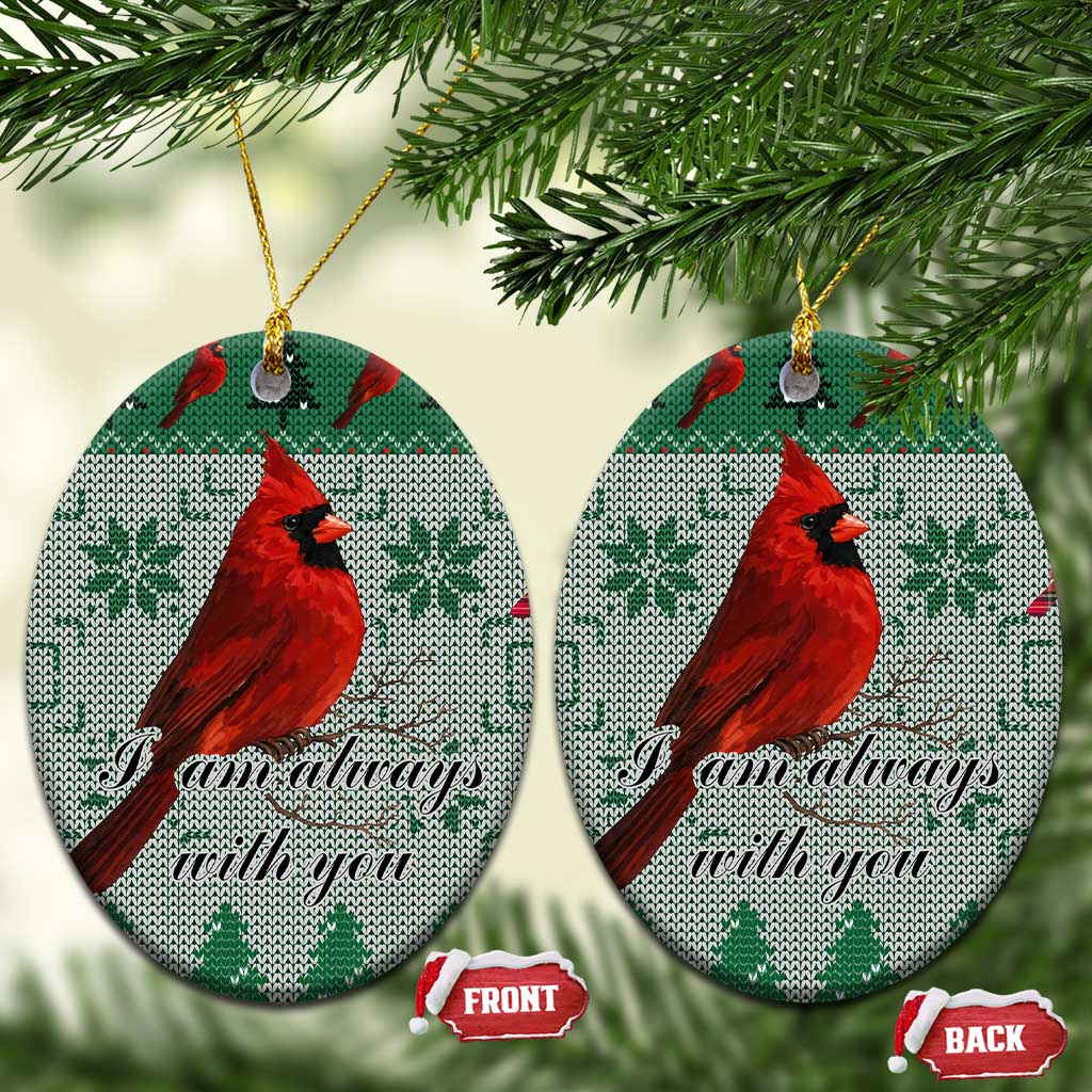 Cardinal I am Always With You Christmas Ceramic Ornament Xmas Holiday Patterns - Wonder Print Shop