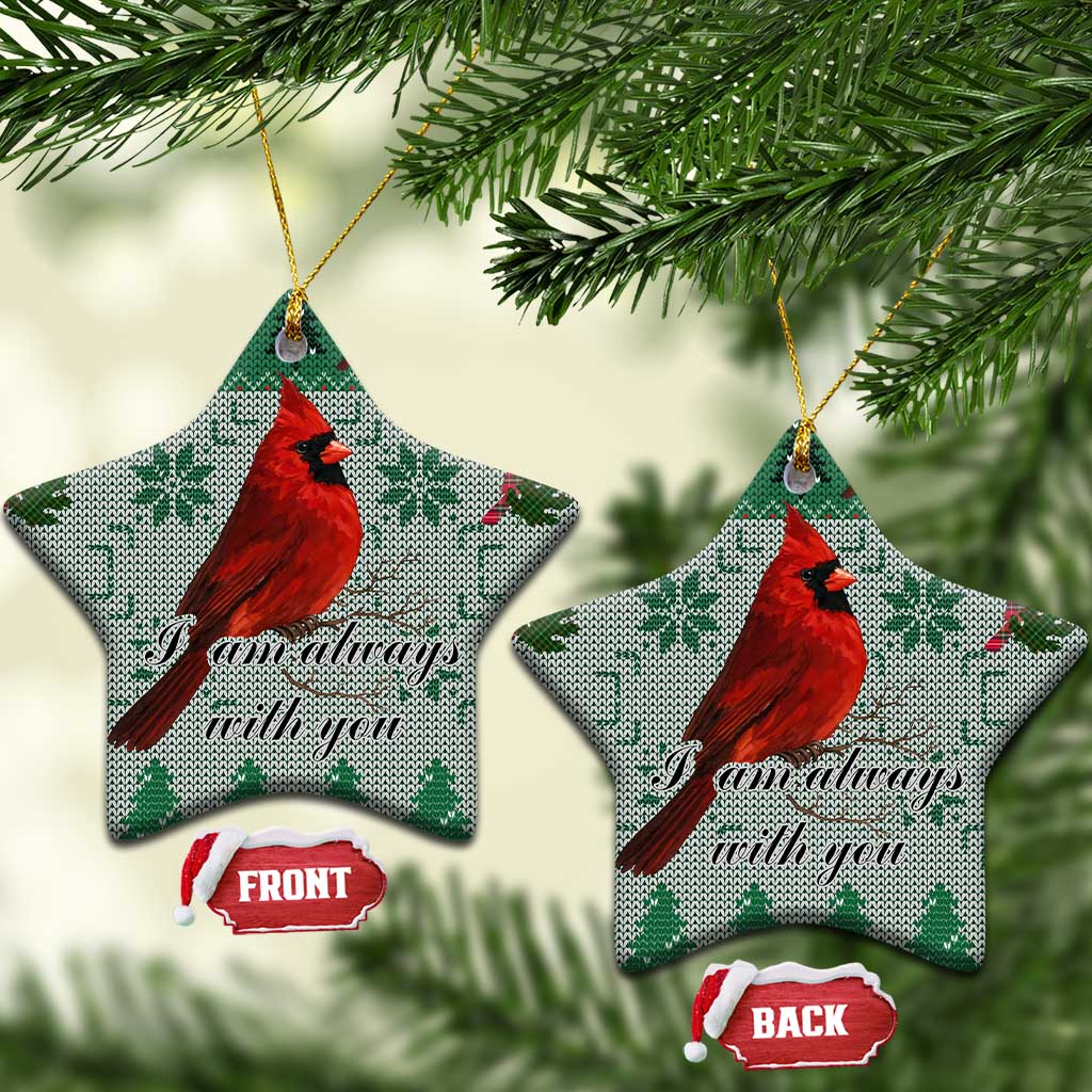 Cardinal I am Always With You Christmas Ceramic Ornament Xmas Holiday Patterns - Wonder Print Shop