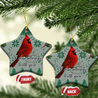 Cardinal I am Always With You Christmas Ceramic Ornament Xmas Holiday Patterns - Wonder Print Shop