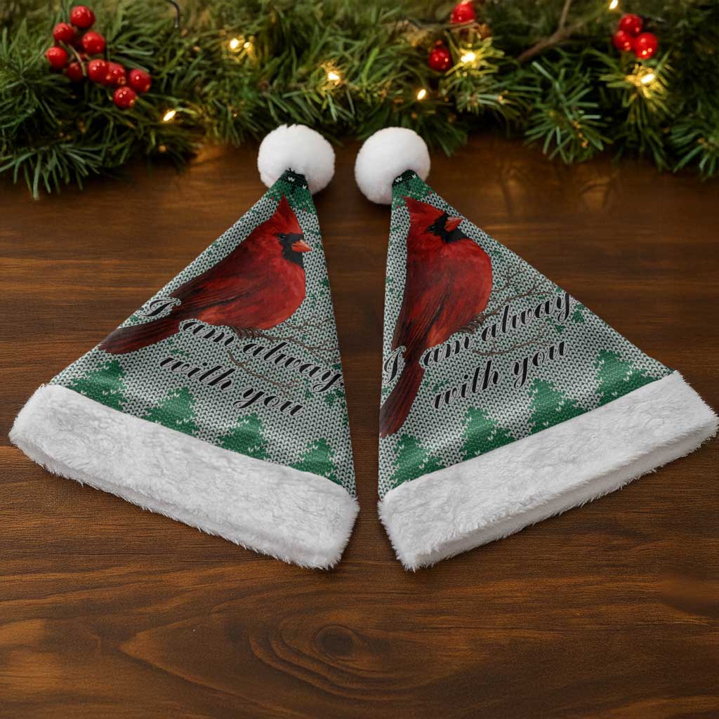 Cardinal I am Always With You Christmas Santa Hat Xmas Holiday Patterns - Wonder Print Shop