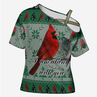 Cardinal I am Always With You Christmas Cross Shoulder Shirt Xmas Holiday Patterns - Wonder Print Shop