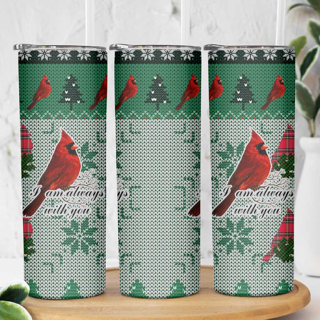Cardinal I am Always With You Christmas Skinny Tumbler Xmas Holiday Patterns - Wonder Print Shop