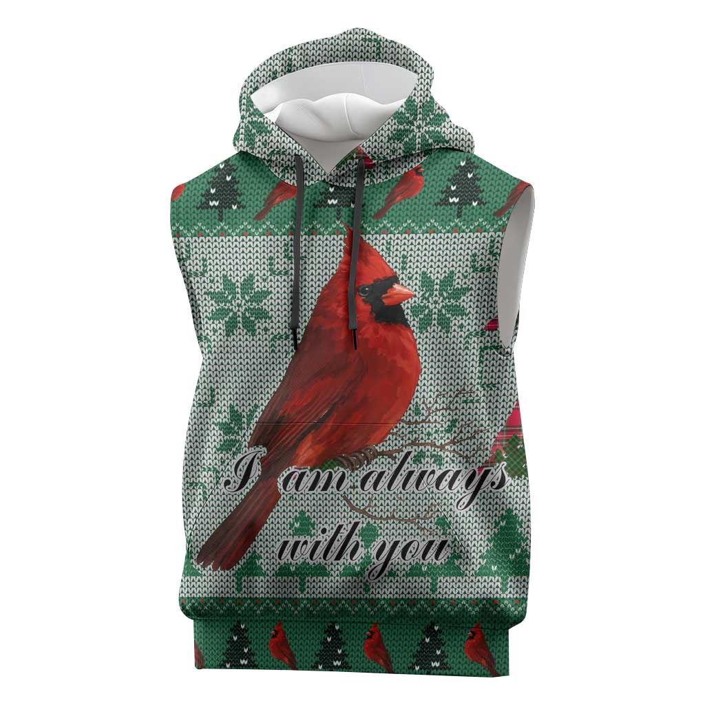 Cardinal I am Always With You Christmas Sleeveless Hoodie Xmas Holiday Patterns - Wonder Print Shop