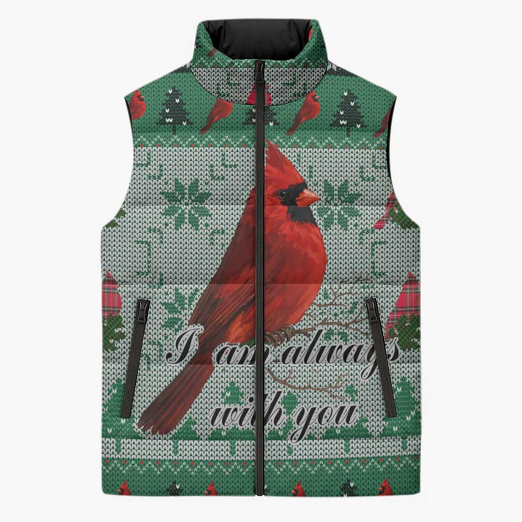 Cardinal I am Always With You Christmas Sleeveless Puffer Jacket Xmas Holiday Patterns - Wonder Print Shop