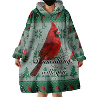 Cardinal I am Always With You Christmas Wearable Blanket Hoodie Xmas Holiday Patterns - Wonder Print Shop