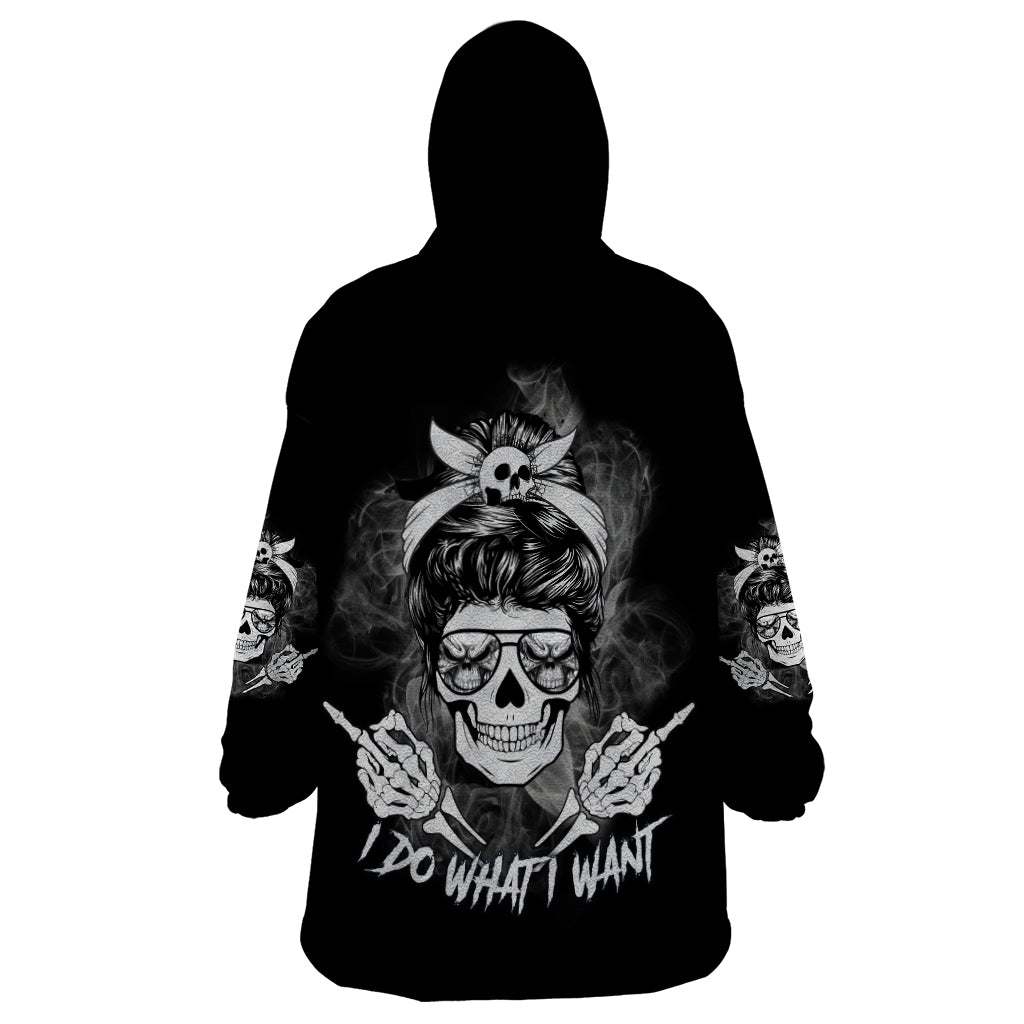 I Do What I Want Skull Black And White Wearable Blanket Hoodie - Wonder Print Shop