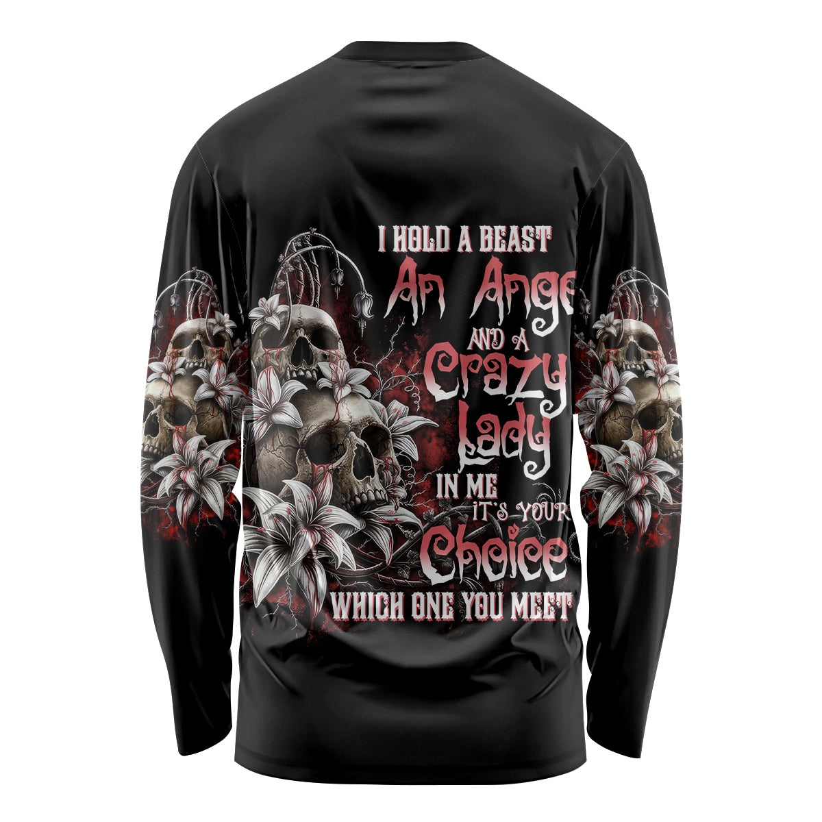 I Hold A Beast An Angel And A Crazy Lady In Me Long Sleeve Shirt - Wonder Print Shop