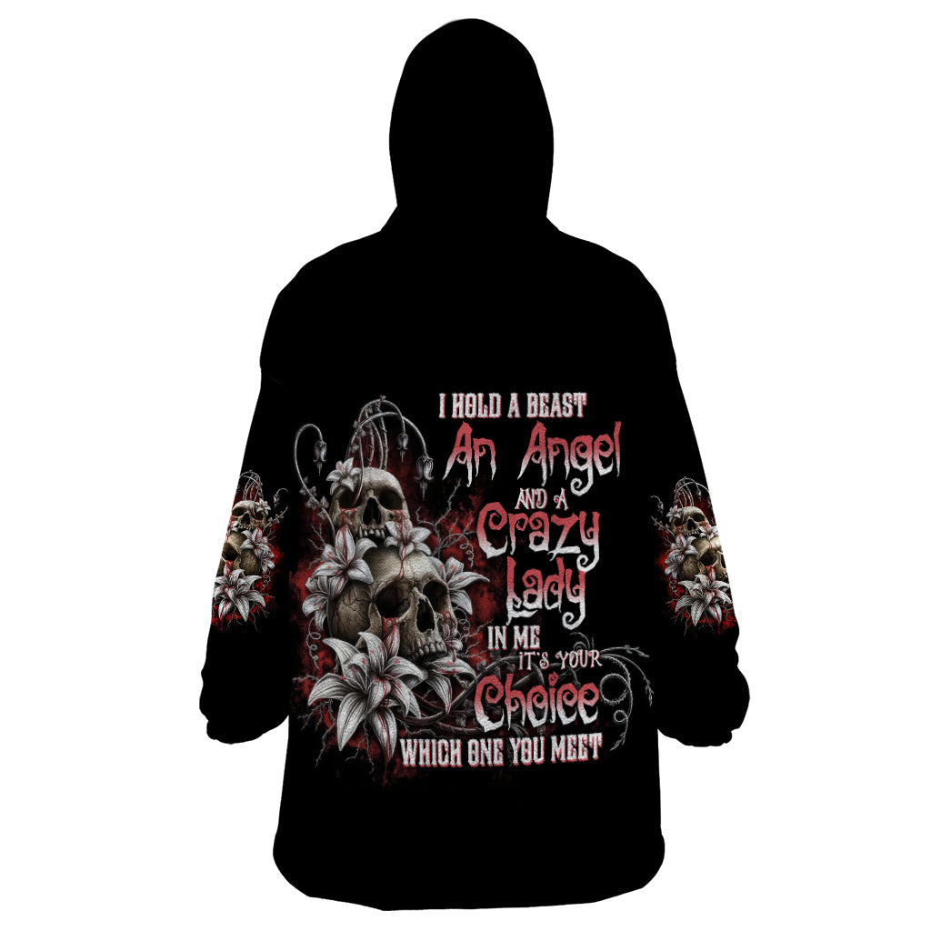 I Hold A Beast An Angel And A Crazy Lady In Me Wearable Blanket Hoodie - Wonder Print Shop
