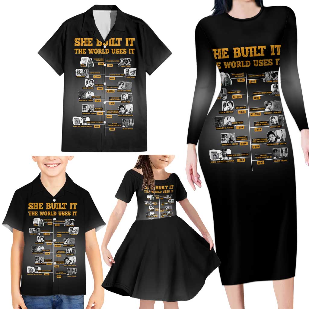 She Built It The World Uses It Family Matching Long Sleeve Bodycon Dress and Hawaiian Shirt African Influential Women Innovators Timeline - Wonder Print Shop