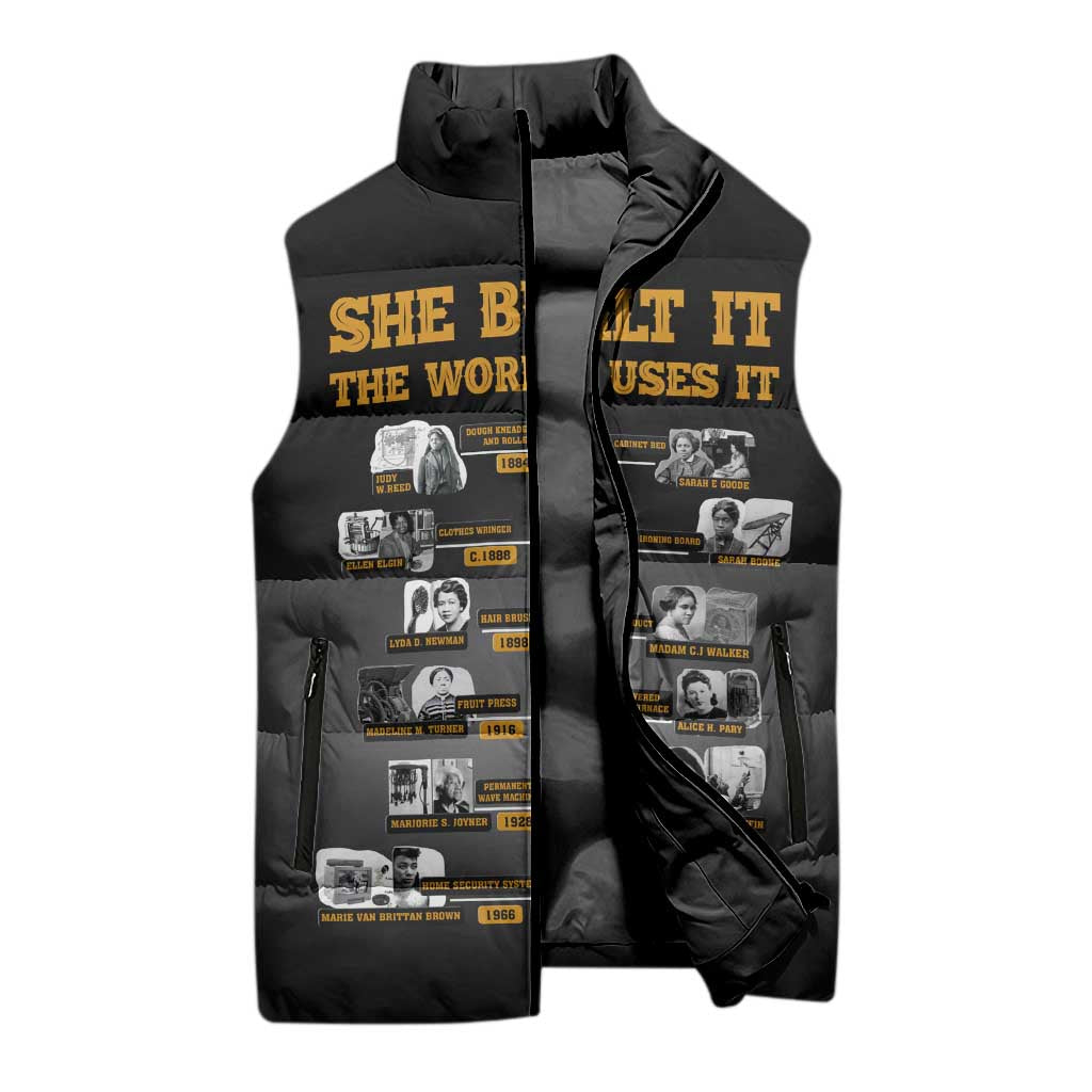 She Built It The World Uses It Sleeveless Puffer Jacket African Influential Women Innovators Timeline - Wonder Print Shop