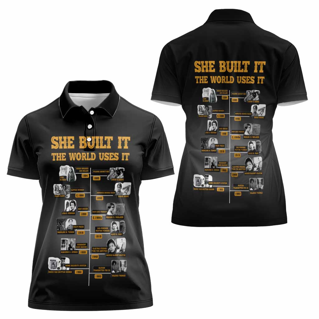 She Built It The World Uses It Women Polo Shirt African Influential Women Innovators Timeline - Wonder Print Shop