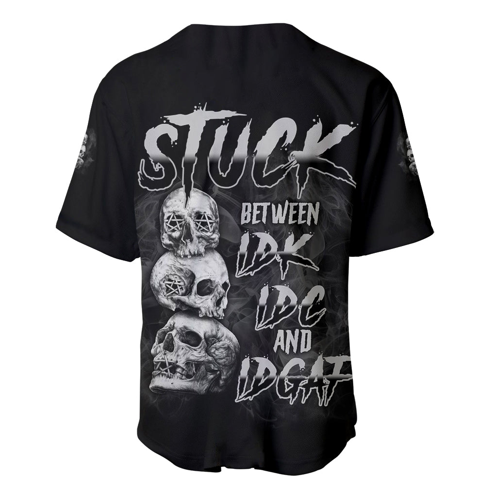 Stuck Between Idk Idc Idgaf Baseball Jersey - Wonder Print Shop