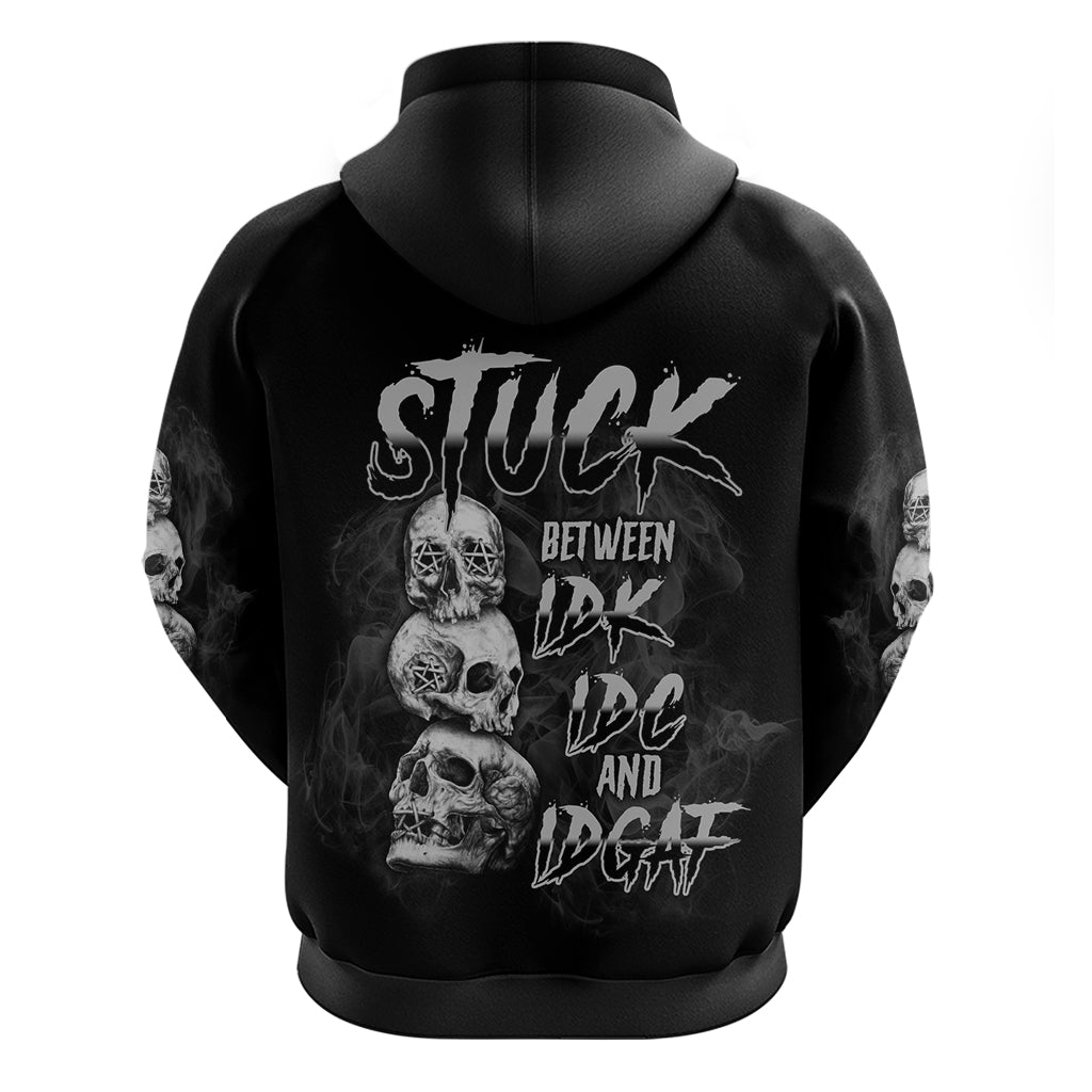 Stuck Between Idk Idc Idgaf Hoodie - Wonder Print Shop