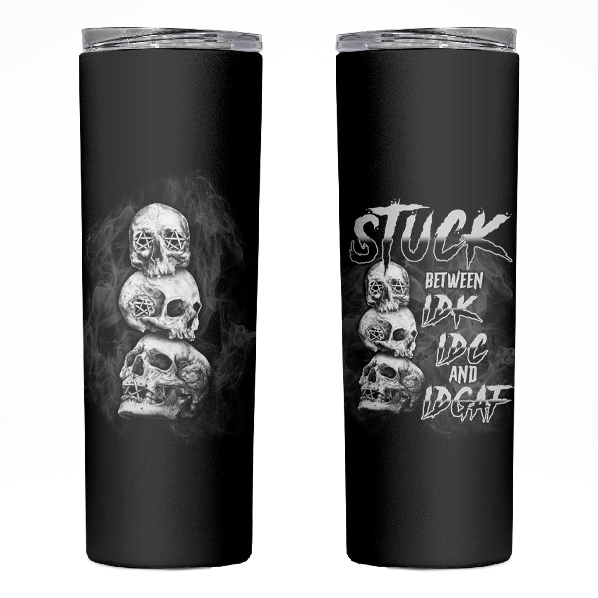 Stuck Between Idk Idc Idgaf Skinny Tumbler - Wonder Print Shop
