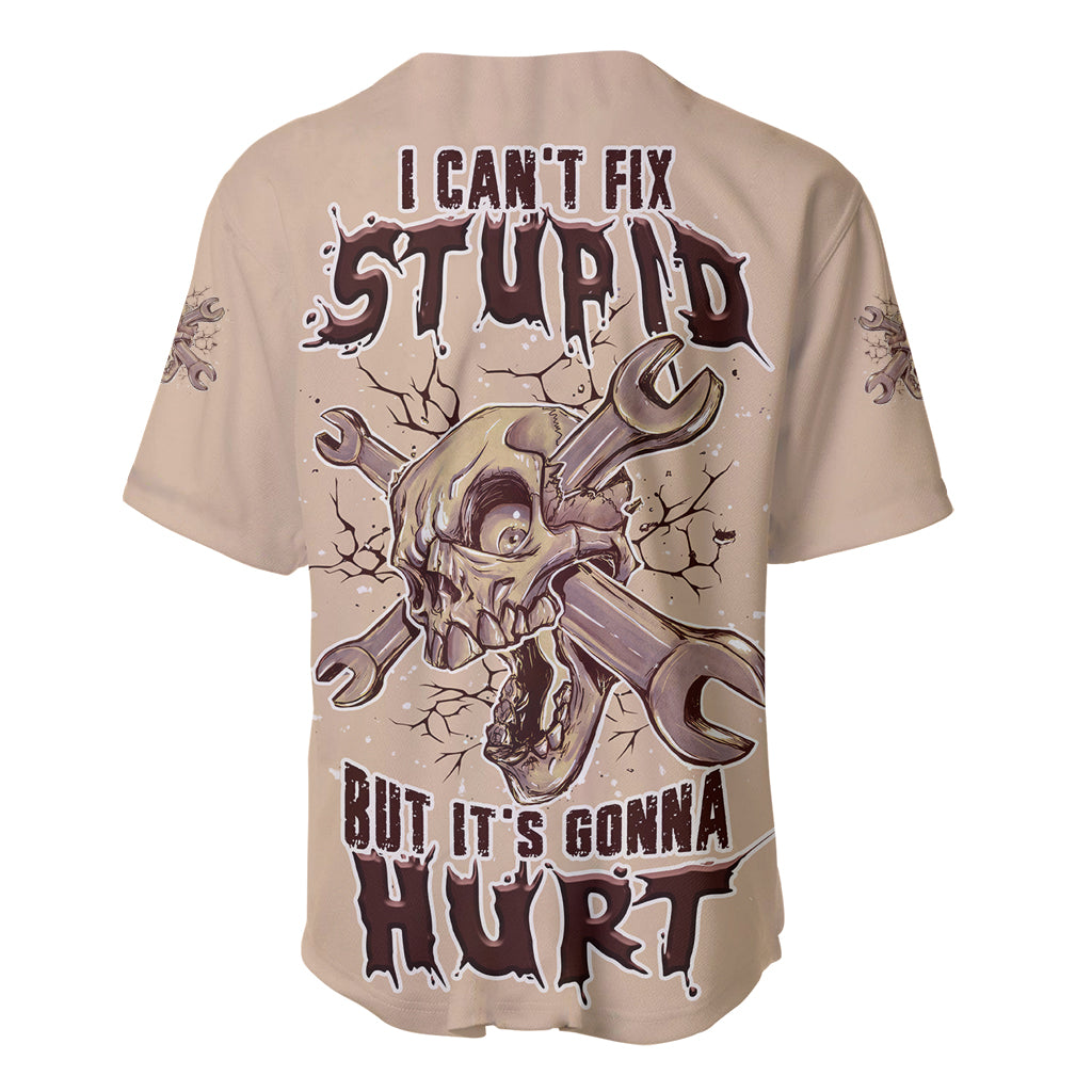 I Can Fix Stupid But It's Gonna Hurt Baseball Jersey - Wonder Print Shop