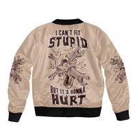 I Can Fix Stupid But It's Gonna Hurt Sleeve Zip Bomber Jacket - Wonder Print Shop