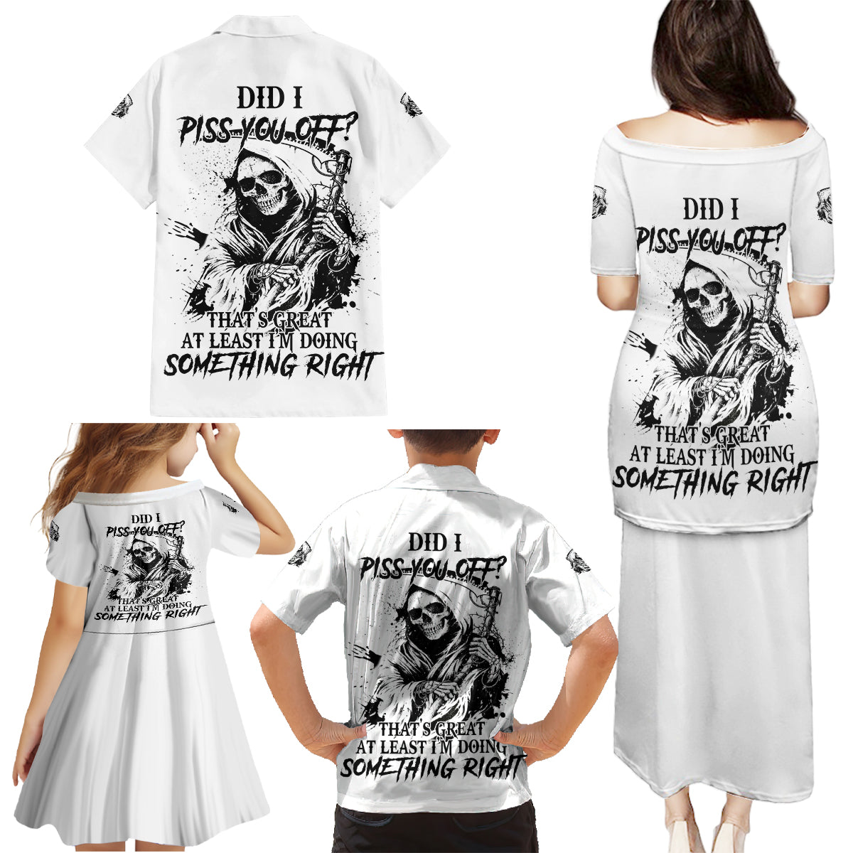 Did I Piss You Off Skull Reaper Family Matching Puletasi Dress and Hawaiian Shirt - Wonder Print Shop