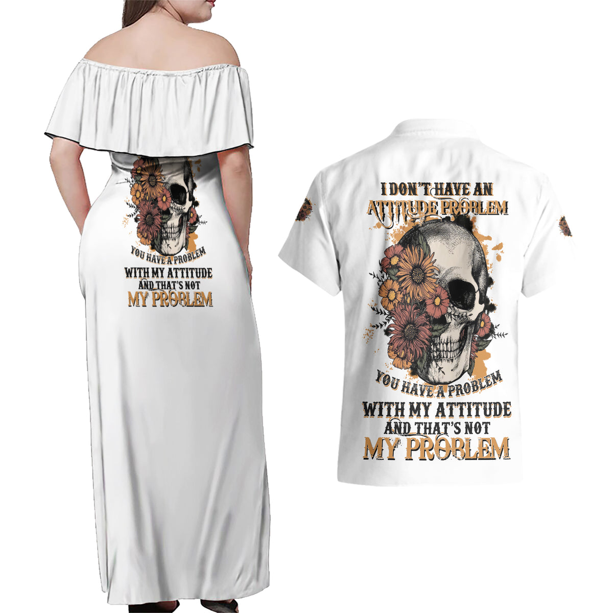 I Don't Have An Attitude Problem Couples Matching Off Shoulder Maxi Dress and Hawaiian Shirt - Wonder Print Shop