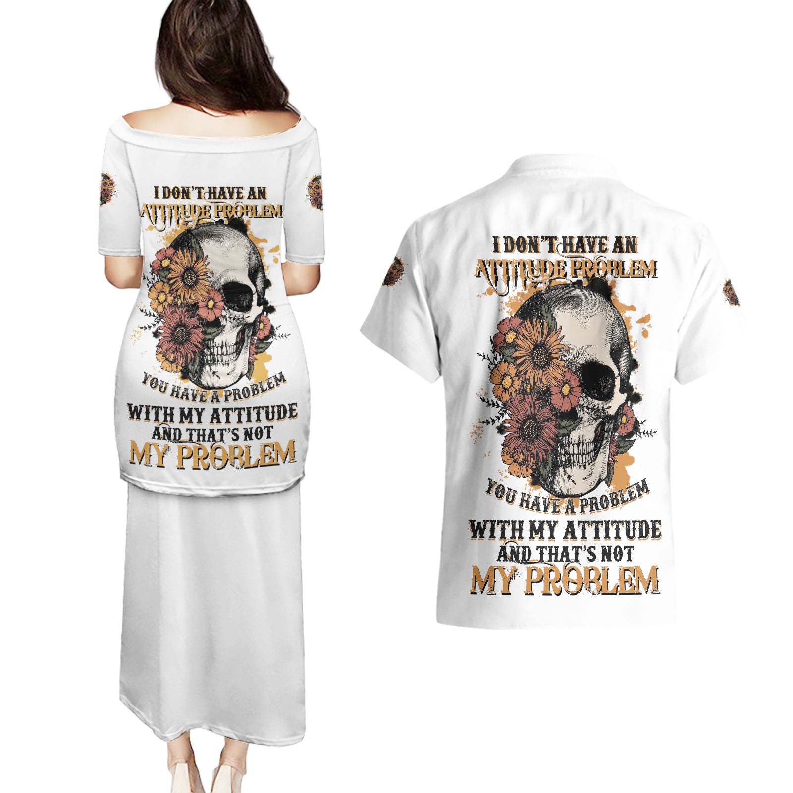 I Don't Have An Attitude Problem Couples Matching Puletasi Dress and Hawaiian Shirt - Wonder Print Shop