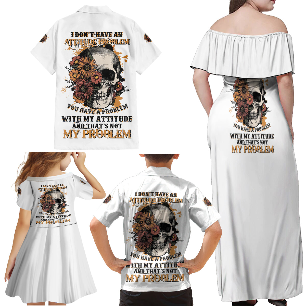I Don't Have An Attitude Problem Family Matching Off Shoulder Maxi Dress and Hawaiian Shirt - Wonder Print Shop