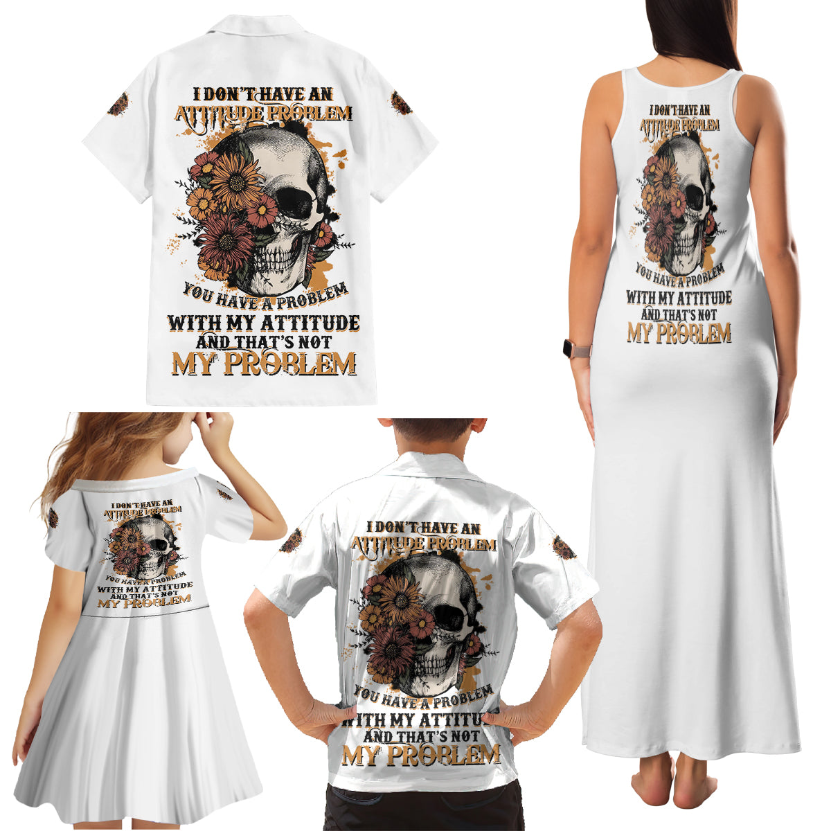 I Don't Have An Attitude Problem Family Matching Tank Maxi Dress and Hawaiian Shirt - Wonder Print Shop