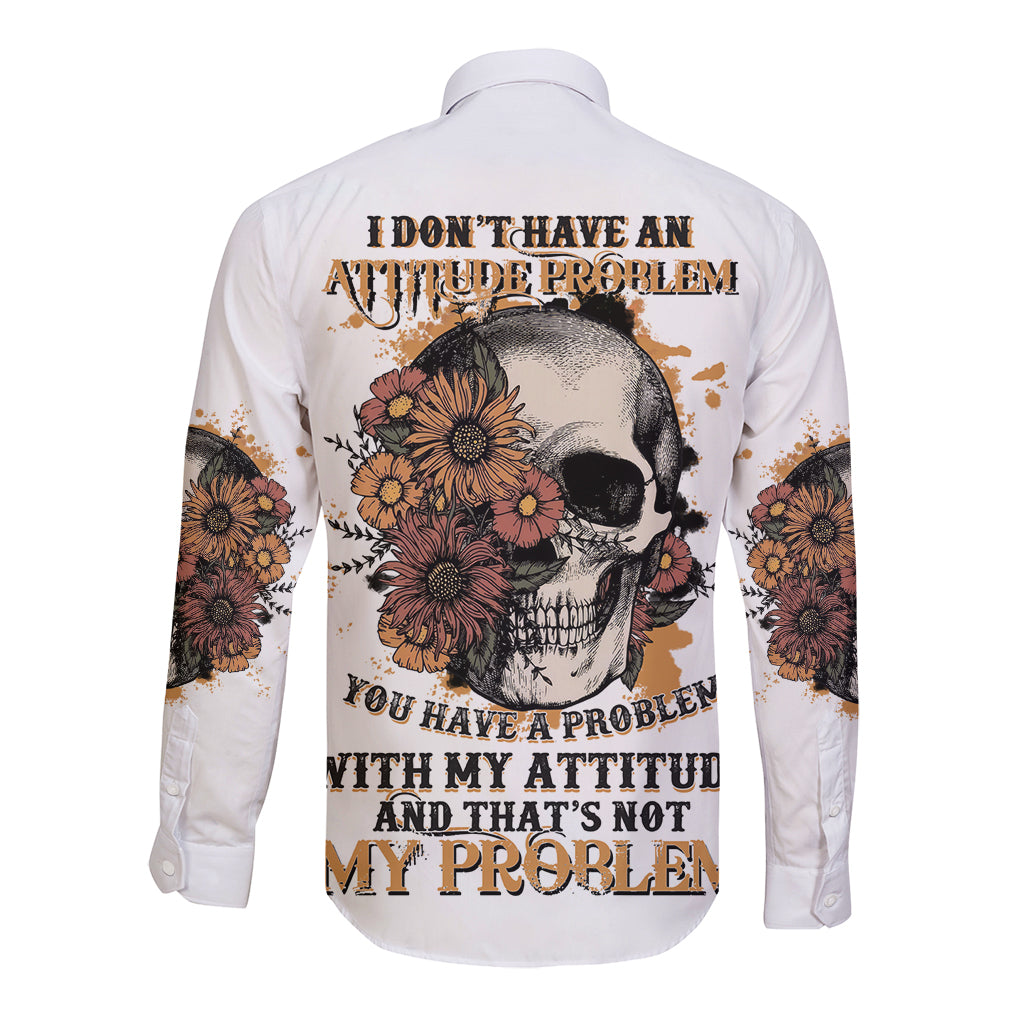 I Don't Have An Attitude Problem Long Sleeve Button Shirt - Wonder Print Shop
