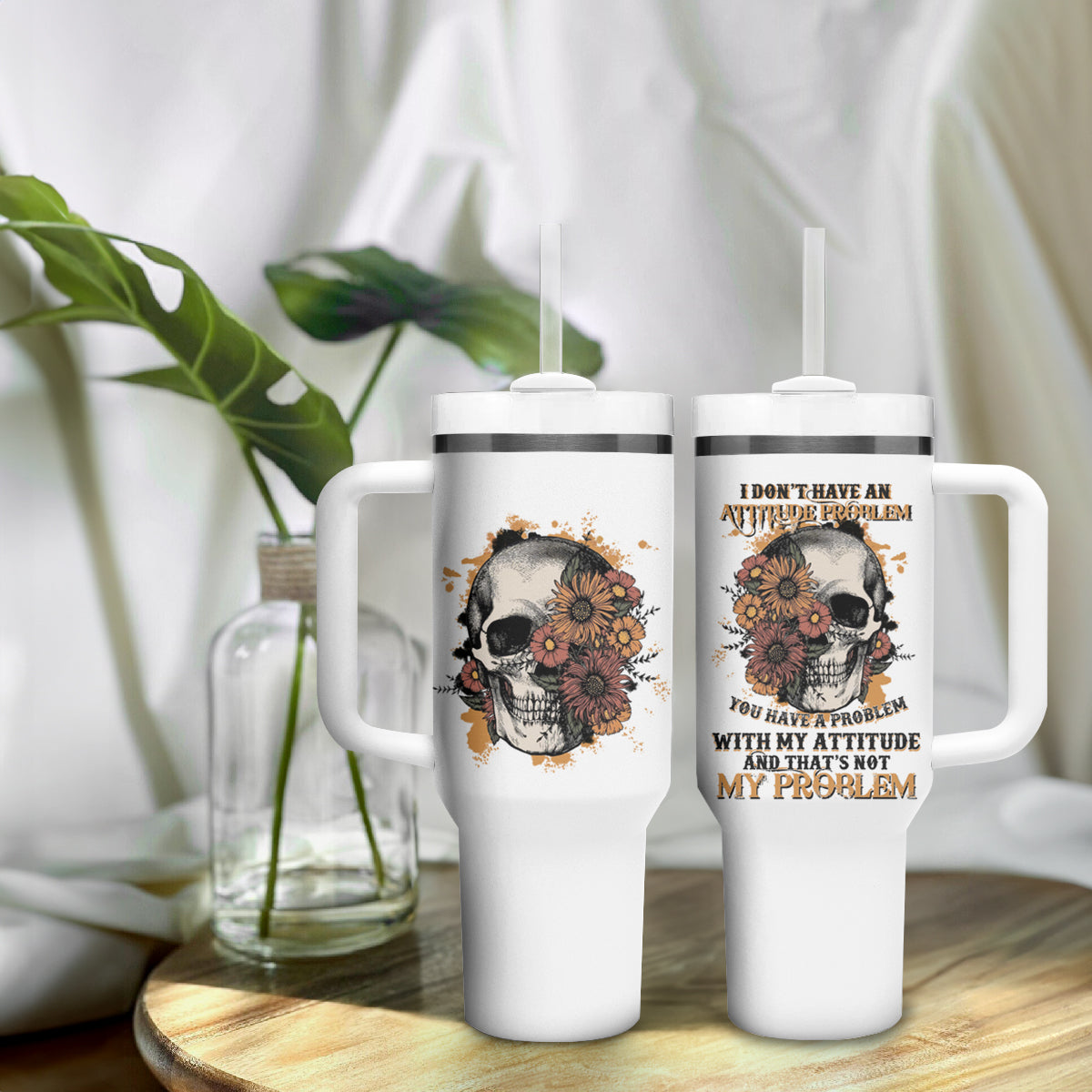 I Don't Have An Attitude Problem Tumbler With Handle - Wonder Print Shop