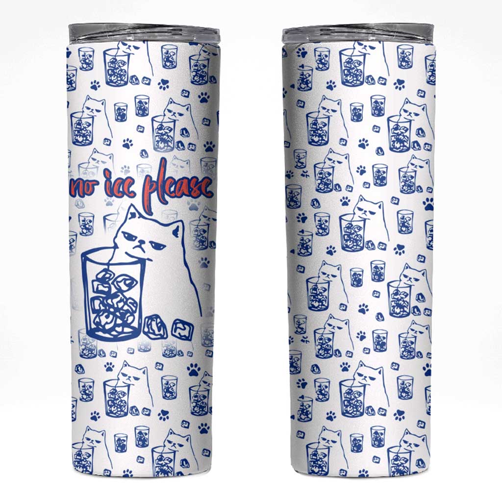 No Ice Please Cat Skinny Tumbler Grumpy Cat with Drink Humor